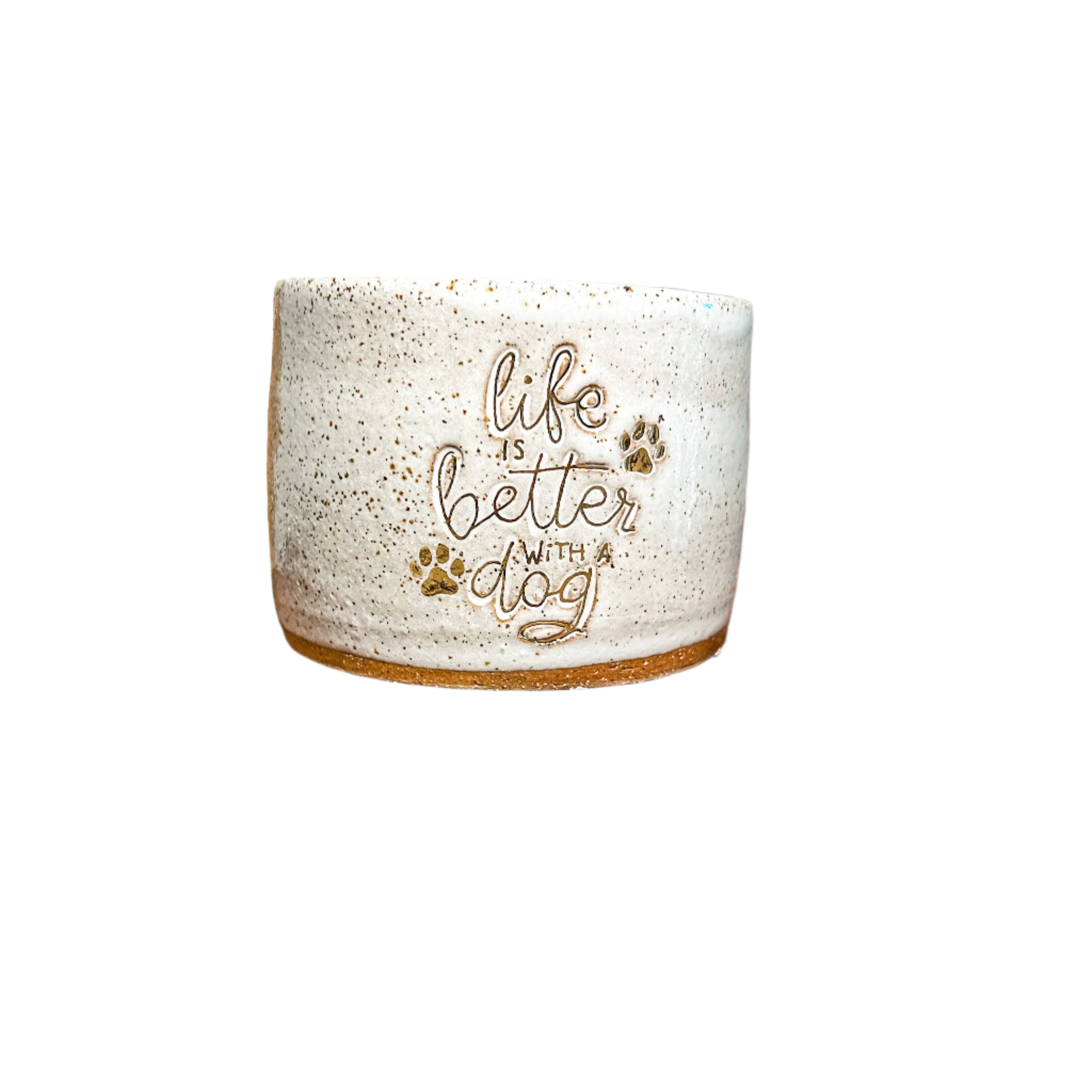 Ceramic Mug - Life is better with a Dog: Without handle Wolf and Clay Pty Ltd