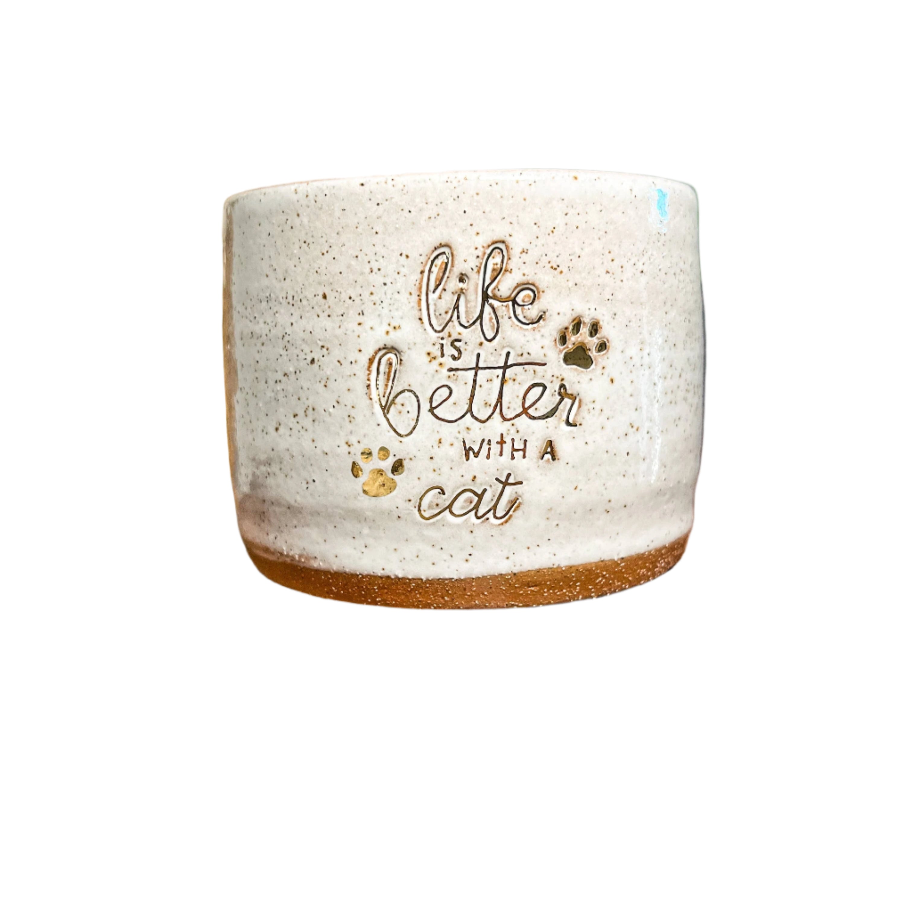 Ceramic Mug - life is better with a Cat: Without handle Wolf and Clay Pty Ltd